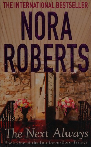 Nora Roberts: The next always (2012, Piatkus, Piatkus Books)