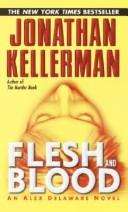 Jonathan Kellerman: FLESH AND BLOOD (Paperback, 2001, HEADLINE)