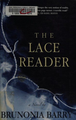 Brunonia Barry: The Lace Reader (Paperback, 2007, Flap Jacket Press)