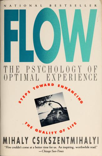 Mihaly Csikzentmihalyi: Flow (Ziff-Davis Publishing Company)