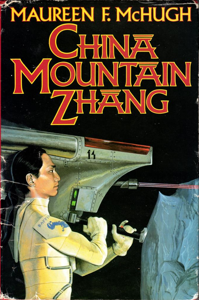 Maureen F. McHugh: China Mountain Zhang (Hardcover, 1992, Tor)