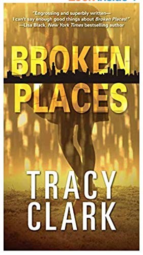 Tracy Clark: Broken Places (Paperback, 2018, Kensington Books)