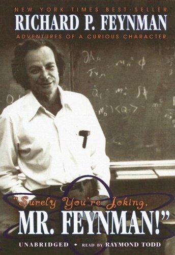 Richard P. Feynman, Ralph Leighton: Surely You're Joking, Mr. Feynman! (AudiobookFormat, 2005, Blackstone Audiobooks)