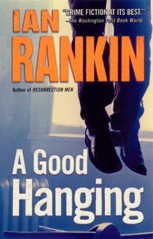 A Good Hanging (Paperback, St. Martin's Minotaur)
