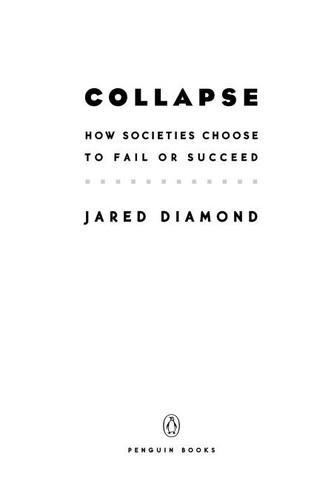 Jared Diamond: Collapse : how societies choose to fail or succeed (2006)