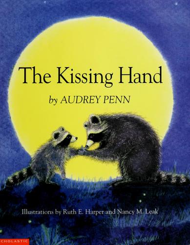 Audrey Penn: The Kissing Hand (1998, Scholastic)