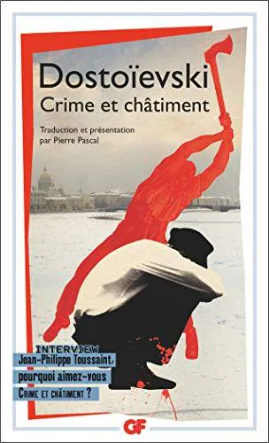 Fyodor Dostoevsky: Crime et châtiment (French language, 2011, Flammarion)