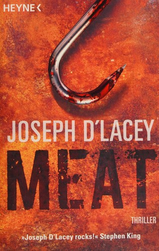Joseph D'Lacey: Meat (German language, 2009, Heyne)