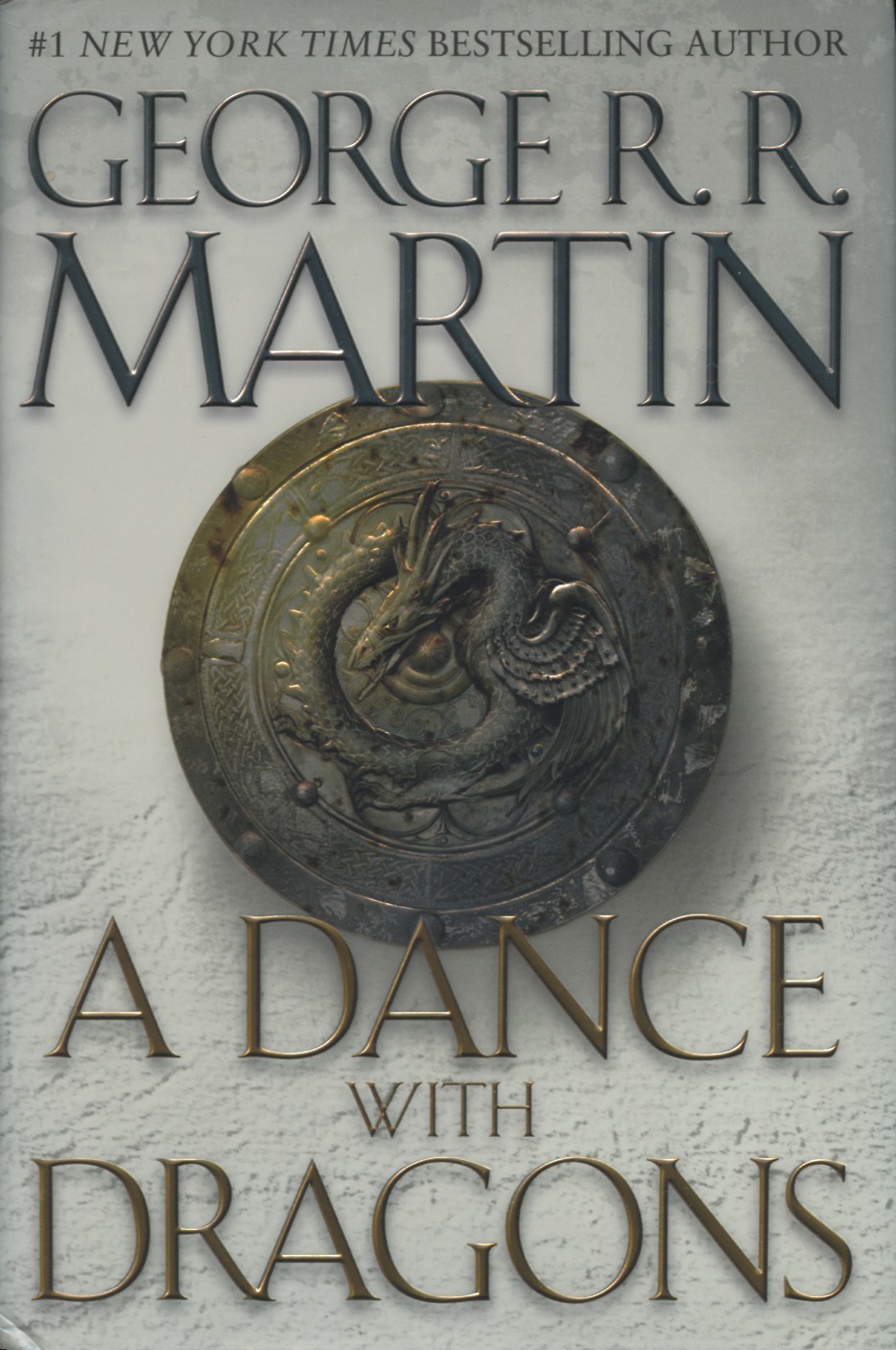 George R. R. Martin: A Dance With Dragons (Hardcover, 2011, Bantam Books)