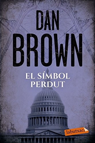 Dan Brown, Francesc Rovira Faixa, Albert Torrescasana Flotats, Imma Estany Morros: El símbol perdut (Paperback, 2017, labutxaca)