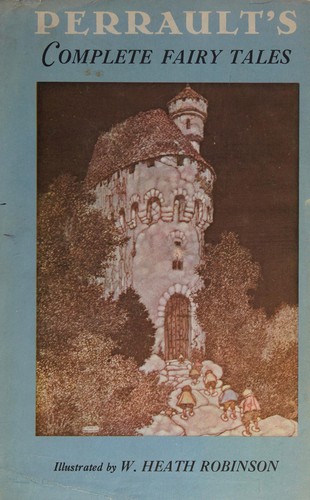 Charles Perrault: Perrault's complete fairy tales (1962, Longman Young Books, Longman Young Bks.)