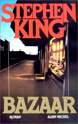 Stephen King: Bazaar (Paperback, French language, Albin Michel)