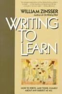 William Zinsser: Writing to learn (1988, Harper & Row)