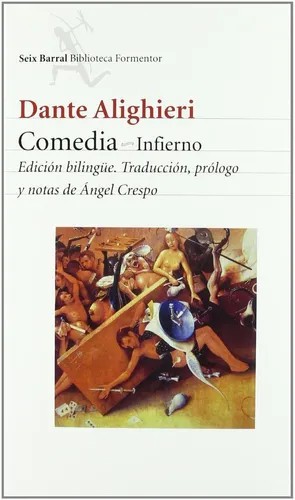 Dante Alighieri: Comedia (Spanish language, 2004, Seix Barral)