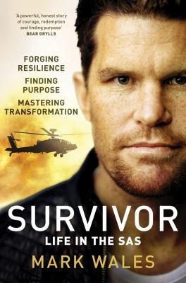 Mark Wales: Survivor (2021, Pan Macmillan Australia Pty, Limited)