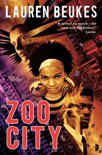 Lauren Beukes: Zoo City (Paperback, 2010, Angry Robot)