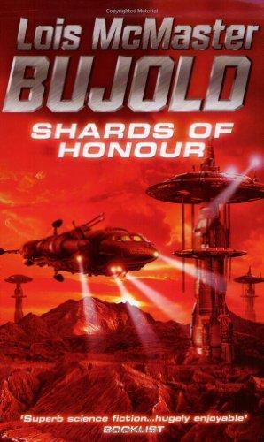 Lois McMaster Bujold: Shards of Honour (Vorkosigan Saga, #1) (Paperback, 2003, Earthlight)