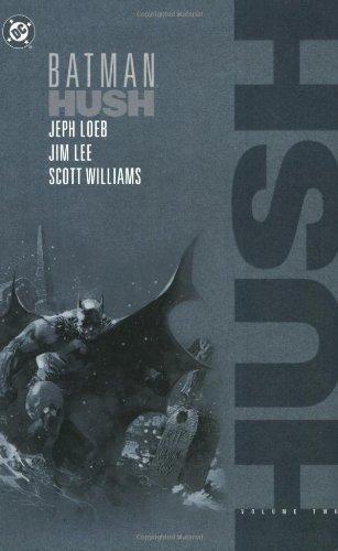 Jeph Loeb: Batman Hush TP Vol 02 (2003, DC Comics)