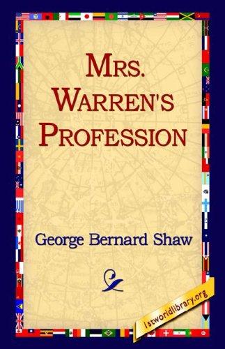 George Bernard Shaw: Mrs. Warren's Profession (Hardcover, 2005, 1st World Library)