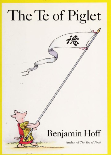 Benjamin Hoff: The te of Piglet (1993, Penguin Books, Penguin (Non-Classics))