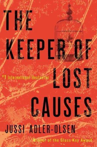 Jussi Adler-Olsen: The Keeper of Lost Causes (Department Q, #1) (2011)