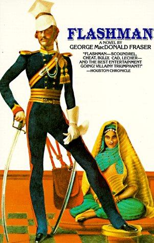 George MacDonald Fraser: Flashman (Plume)