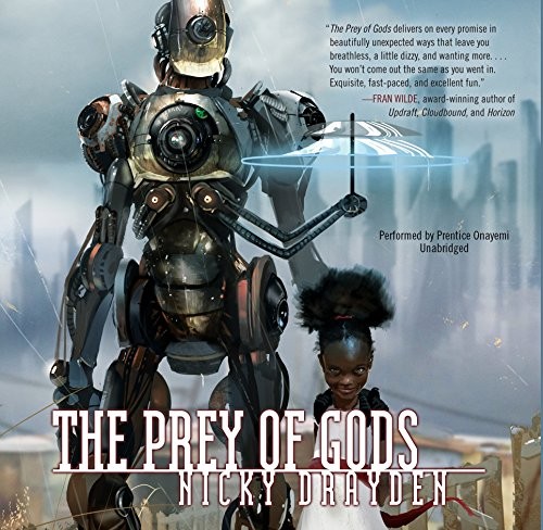 Nicky Drayden: The Prey of Gods (AudiobookFormat, HarperCollins Publishers and Blackstone Audio)