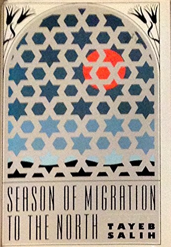 Tayeb Salih, al-Ṭayyib Ṣāliḥ: Season of migration to the North (1989, Michael Kesend Pub., Ltd., Michael Kesend Pub Ltd)