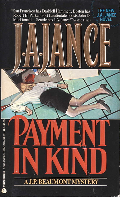 J. A. Jance: Payment in kind (Paperback, 1991, Avon Books)