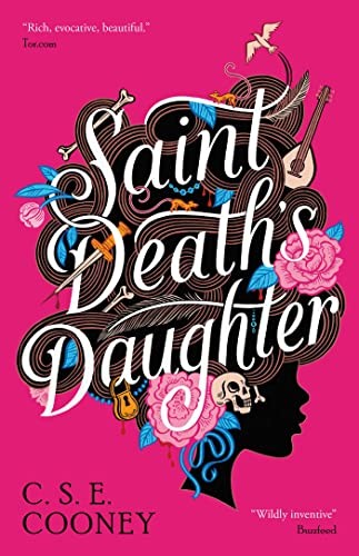 C. S. E. Cooney: Saint Death's Daughter (2023, Black Library, The)