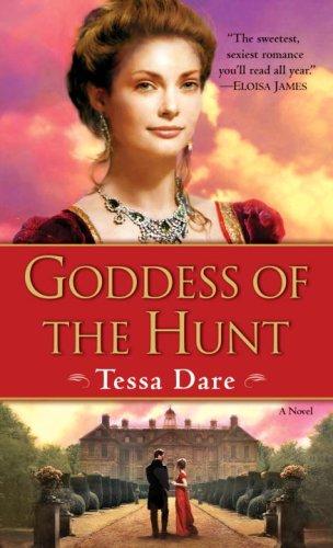 Tessa Dare: Goddess of the Hunt (Paperback, 2009, Ballantine Books)