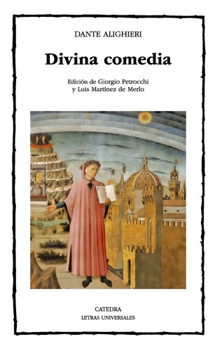 Dante Alighieri: Divina comedia (Paperback, Spanish language, 2013, Cátedra)