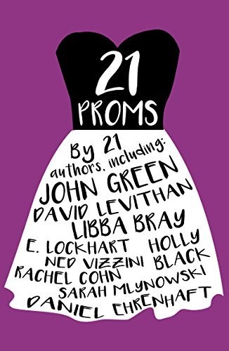 David Levithan, Daniel Ehrenhaft: 21 proms (2015, Scholastic, Scholastic Press)