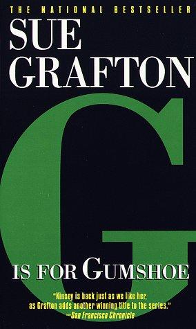 Sue Grafton: G Is for Gumshoe (Kinsey Millhone Mysteries) (1991, Fawcett)