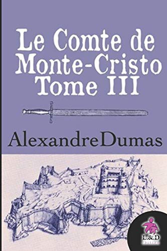 Alexandre Dumas 1802: Le Comte de Monte-Cristo (Paperback, 2018, Independently published, Independently Published)