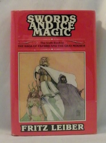 Fritz Leiber: Swords and Ice Magic (1977, Gregg Press, Prior [etc.])