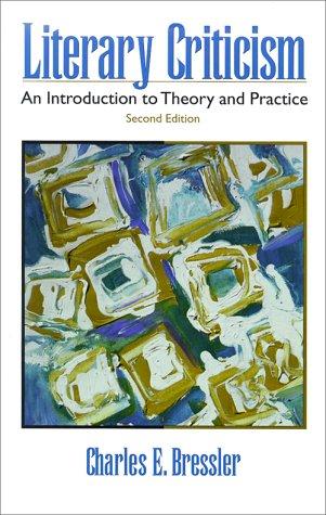 Charles E. Bressler: Literary Criticism (Paperback, 1998, Prentice Hall)