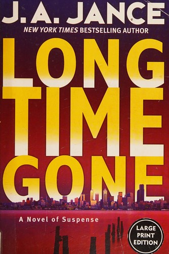 J. A. Jance: Long Time Gone (2005, HarperCollins Publishers)