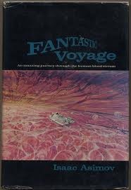 Isaac Asimov: FANTASTIC VOYAGE (Paperback, Bantam)