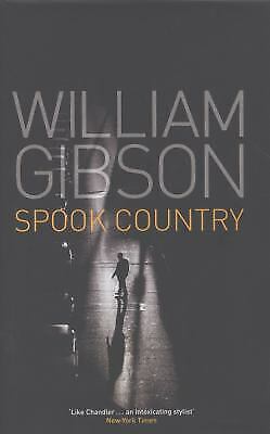 William Gibson: SPOOK COUNTRY (Paperback, 2007, VIKIN)