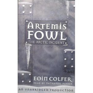 Eoin Colfer, Andrew Donkin, Giovanni Rigano: The Arctic Incident (AudiobookFormat, 2004, Listening Library)