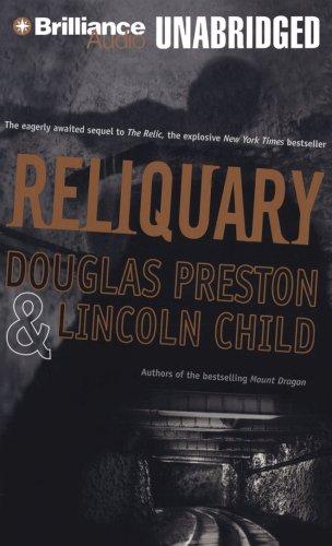 Douglas Preston, Lincoln Child: Reliquary (AudiobookFormat, 2008, Brilliance Audio on MP3-CD)