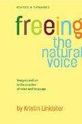 Kristin Linklater: Freeing the Natural Voice (Paperback, Drama Publishers)