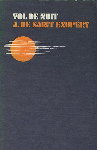 Antoine de Saint-Exupéry: Vol de nuit (Paperback, French language, 1952, Heinemann)