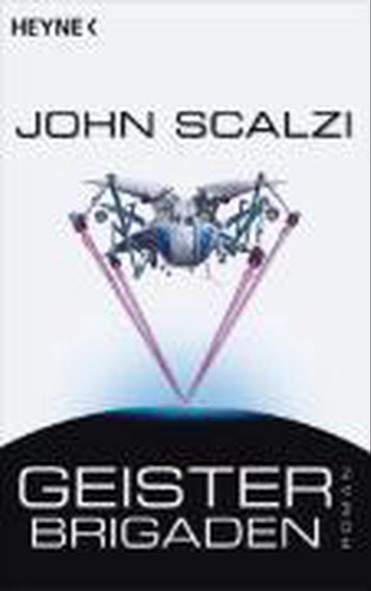 John Scalzi: The Ghost Brigades (German language, 2007)