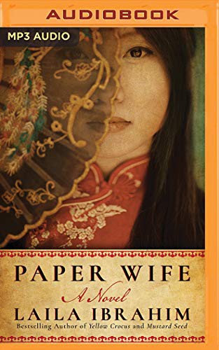 Laila Ibrahim, Nancy Wu: Paper Wife (AudiobookFormat, 2018, Brilliance Audio)