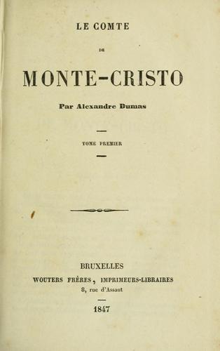 E. L. James: Le comte de Monte-Cristo, Vol. 1-5 de 10 (French language, 1847, Wouters Frères)