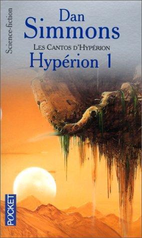 Dan Simmons, Guy Abadia: Les Cantos d'Hypérion, tome 1 : Hypérion 1 (Paperback, French language, 2000, Pocket)