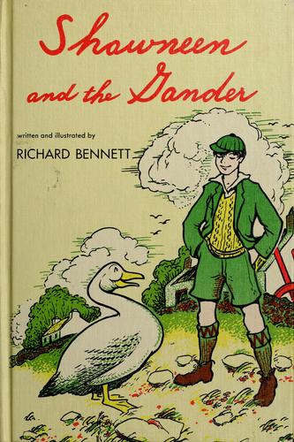 Richard Bennett: Shawneen and the Gander (1961, Doubleday)