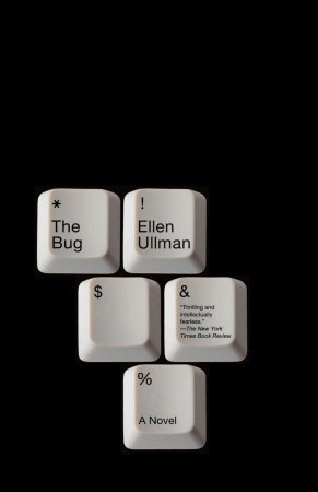 Ellen Ullman: The Bug (2004)